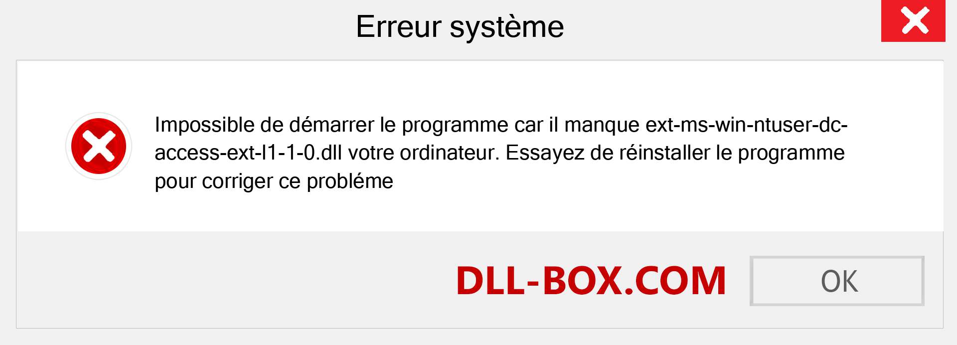 Le fichier ext-ms-win-ntuser-dc-access-ext-l1-1-0.dll est manquant ?. Télécharger pour Windows 7, 8, 10 - Correction de l'erreur manquante ext-ms-win-ntuser-dc-access-ext-l1-1-0 dll sur Windows, photos, images